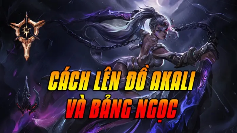 Cách lên đồ Akali