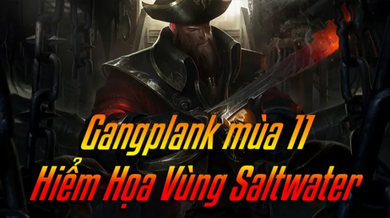 Cách lên đồ Gangplank