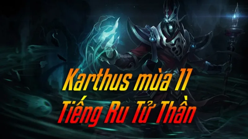 Cách lên đồ Karthus