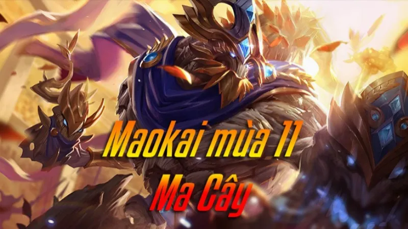 Cách lên đồ Maokai