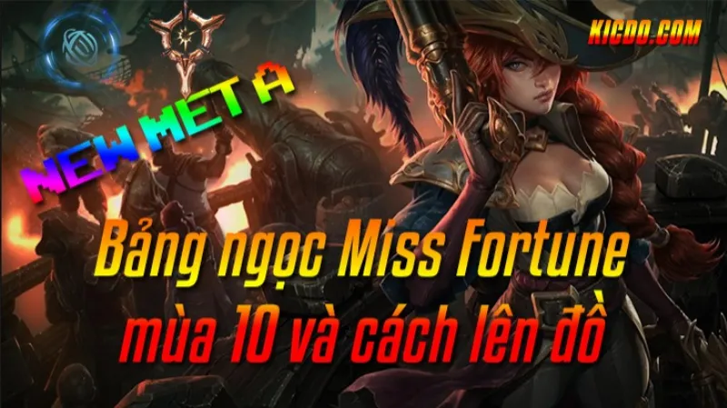 Cách lên đồ Miss Fortune