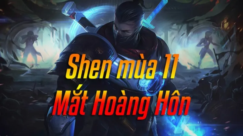 Cách lên đồ Shen