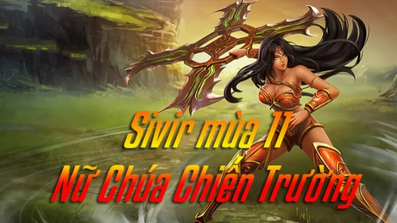 Cách lên đồ Sivir