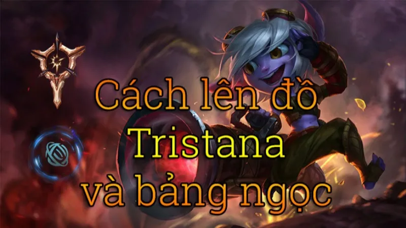 Cách lên đồ Tristana