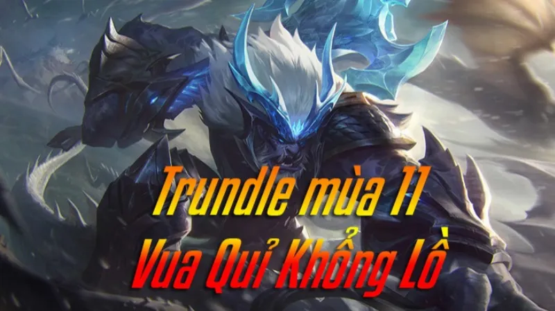 Cách lên đồ Trundle