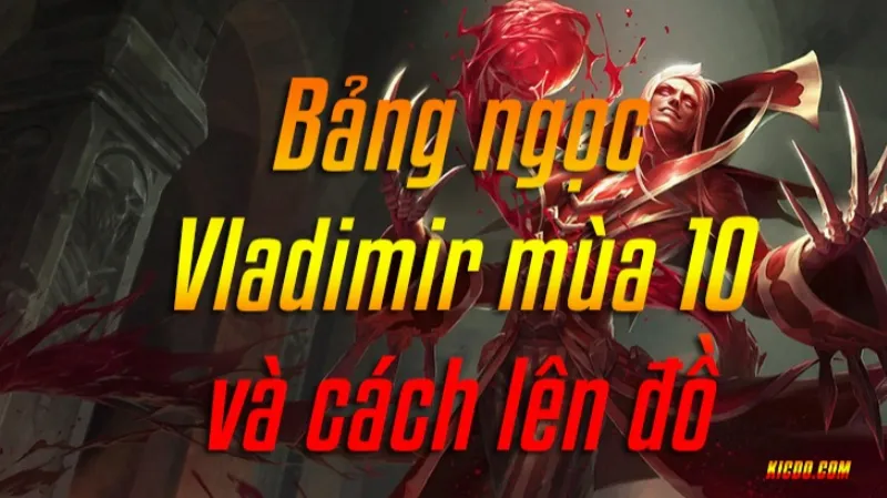 Cách lên đồ Vladimir