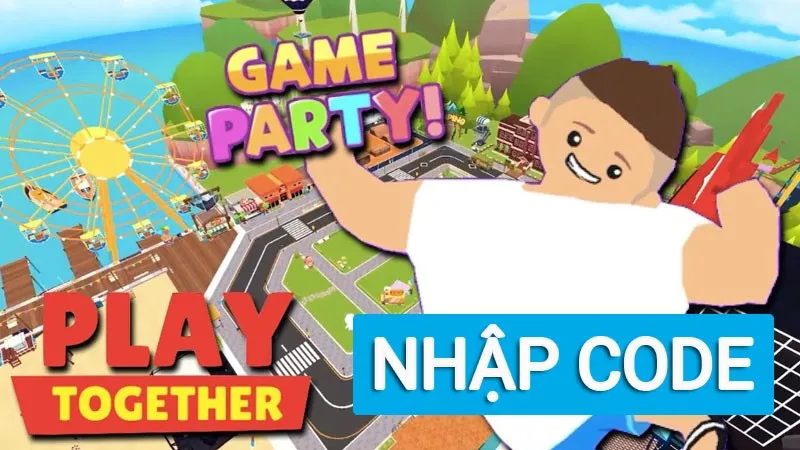 Code Play Together mới nhất 2024 | Cách nhập code Play Together